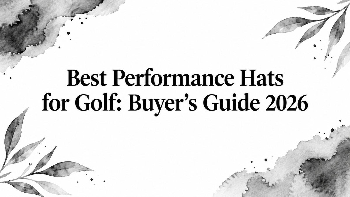 Best Performance Hats for Golf: Buyer's Guide 2026
