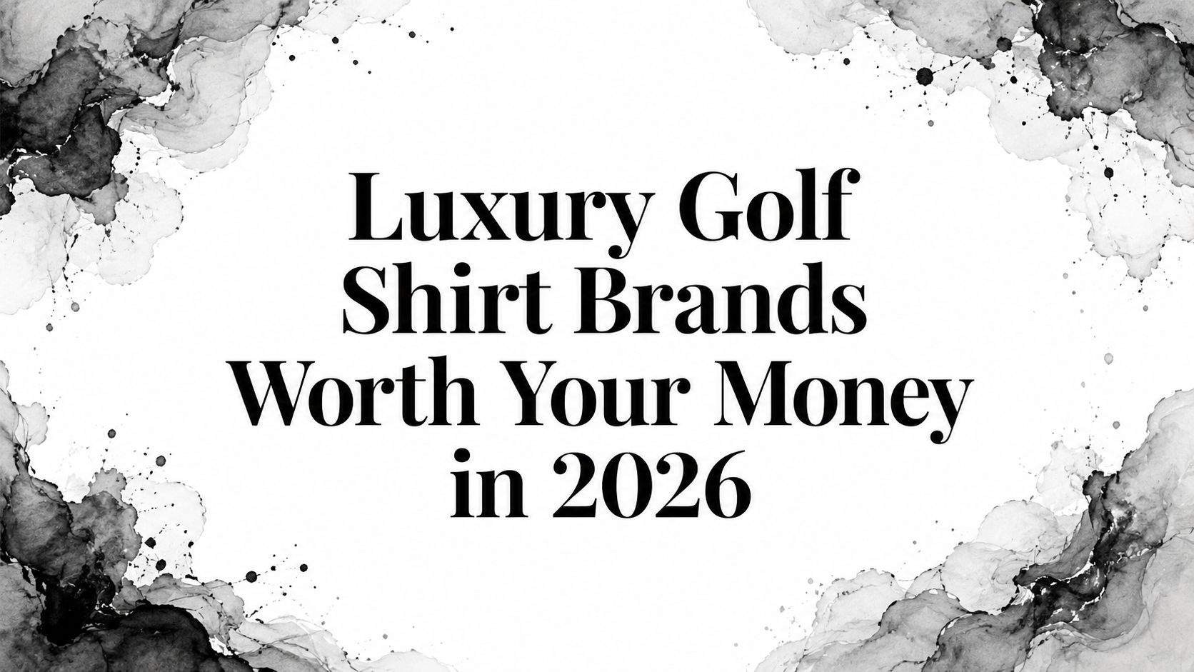 Luxury Golf Shirt Brands Worth Your Money in 2026