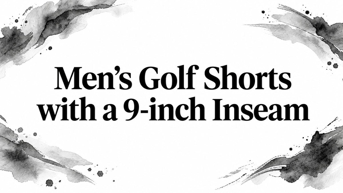 Men’s Golf Shorts with a 9-inch Inseam