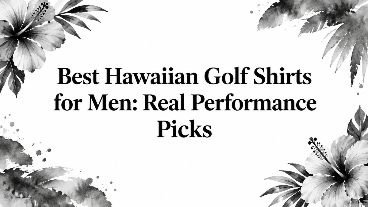 Best Hawaiian Golf Shirts for Men: Real Performance Picks