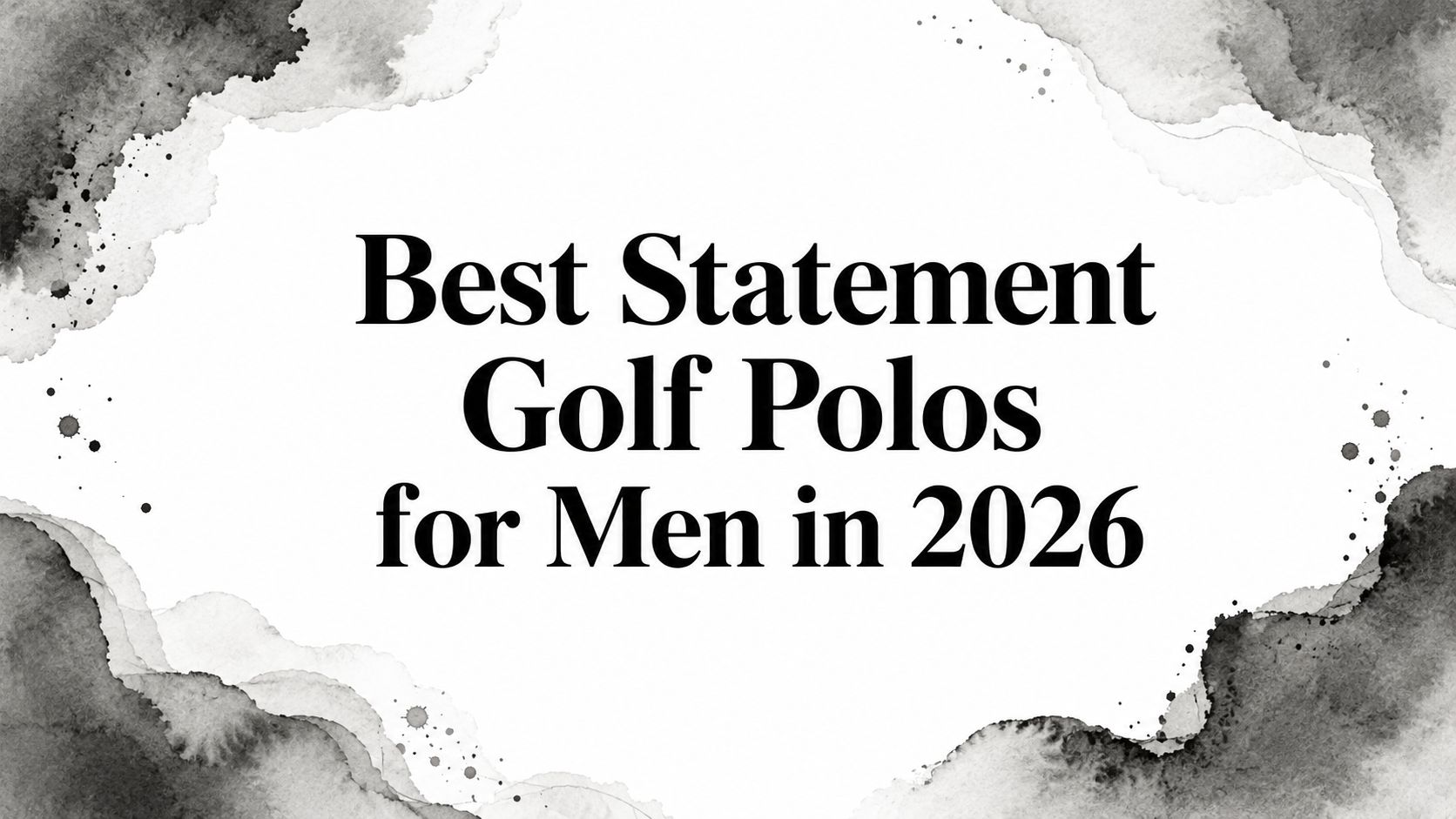 Best Statement Golf Polos for Men in 2026