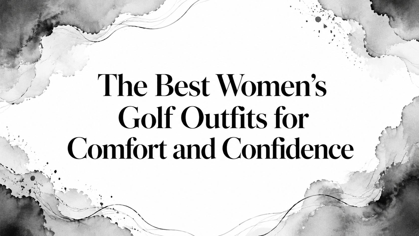 The Best Women's Golf Outfits for Comfort and Confidence